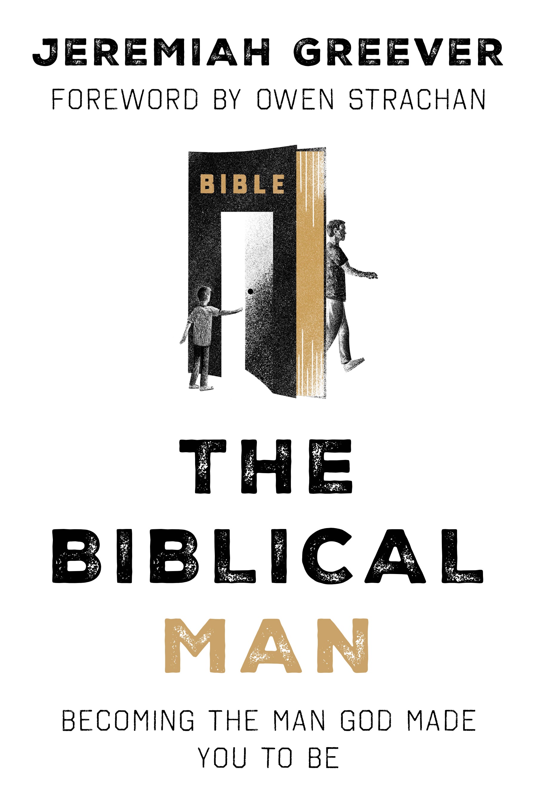 The Biblical Man – Further Steps Press
